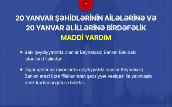 20-yanvar-sehidlerinin-ailelerine-ve-elillerine-birdefelik-maddi-yardim-odenilib
