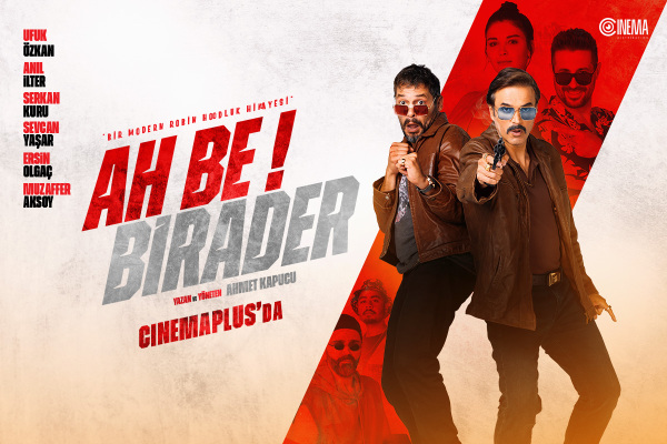 cinemaplus-da-ah-be-birader-turk-komediyasi